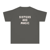 Sisters Are Magic Kids (Vintage) Tee