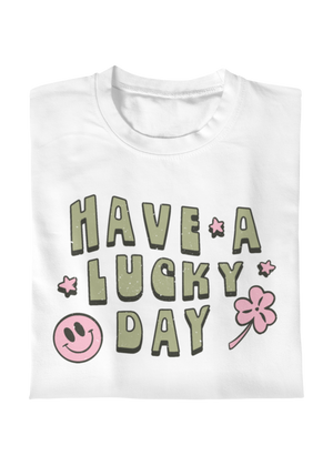 Have a Lucky Day Tee