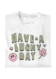 Have a Lucky Day Tee