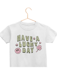 Have a Lucky Day Toddler Tee