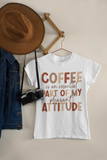 Coffee is a Part of My Attitude