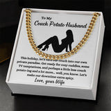 To My Couch Potato Husband | Cuban Link Chain